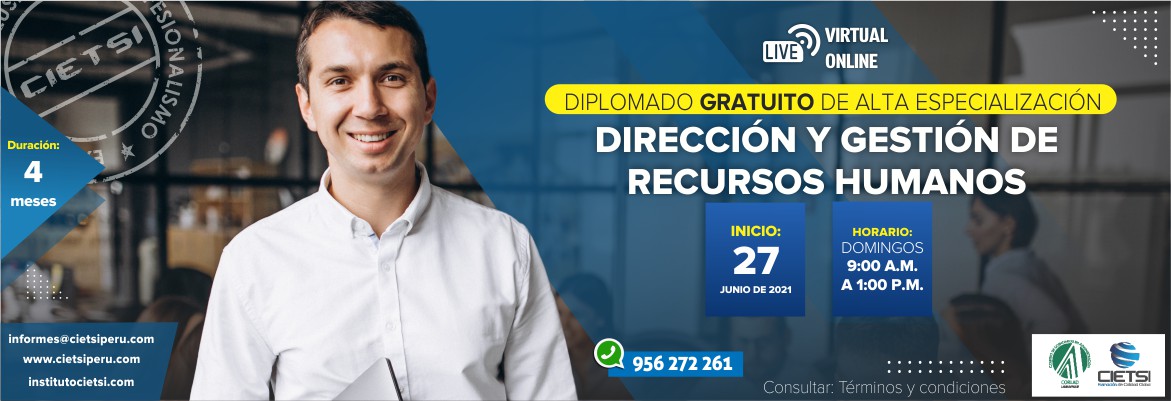 DIPLOMADO DE ALTA ESPECIALIZACIÓN EN DIRECCIÓN Y GESTIÓN DE RECURSOS HUMANOS